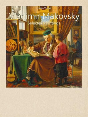 cover image of Vladimir Makovsky-- Selected Paintings